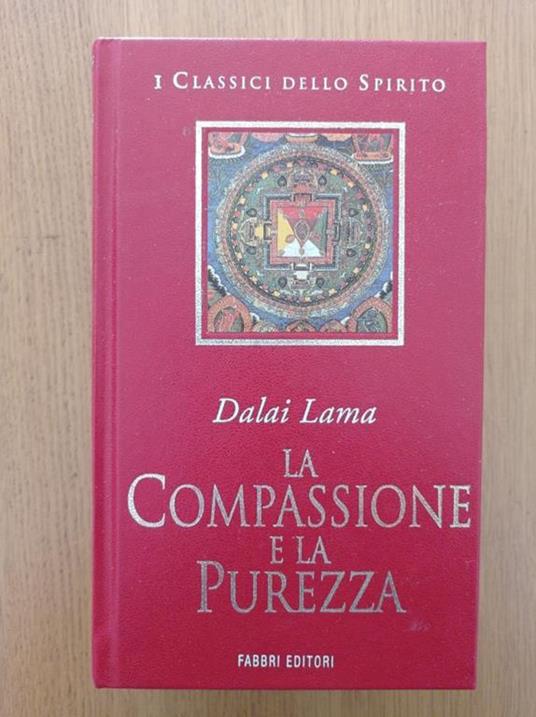 La compassione e la purezza - Dalai Lama - copertina