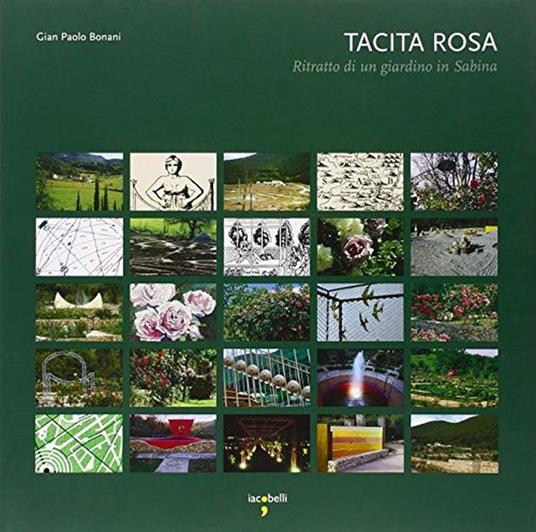 Tacita rosa. Ritratto di un giardino in Sabina - G. Paolo Bonai - copertina