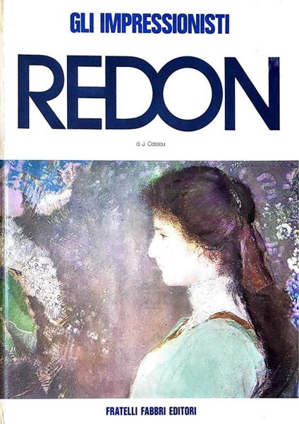 Gli impressionisti - Redon - Jean Cassou - copertina