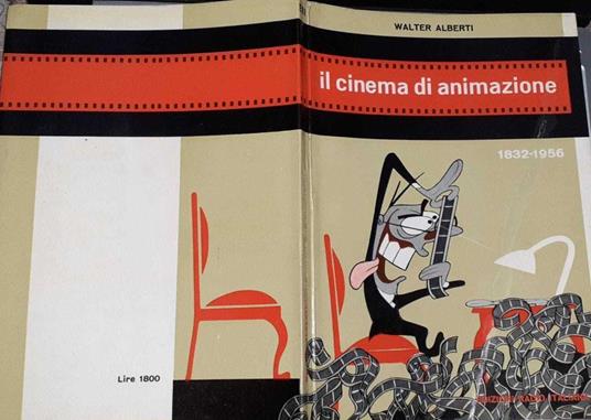 Il cinema di animazione 1832-1956 - Walter Alberti - copertina