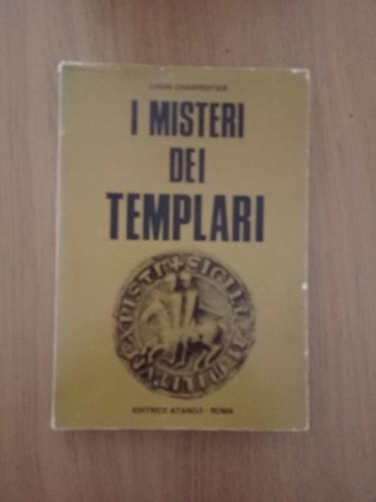 I misteri dei templari - Louis Charpentier - copertina