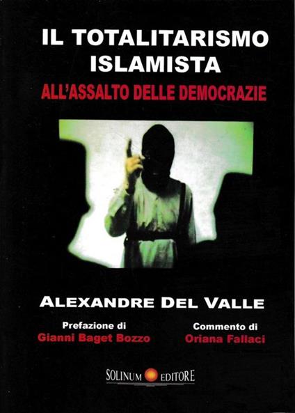 Il totalitarismo Islamista. All'assalto delle democrazie - Alexandre Del Valle - copertina