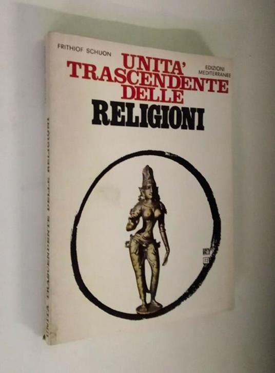 Unità trascendente delle religioni - Frithjof Schuon - copertina