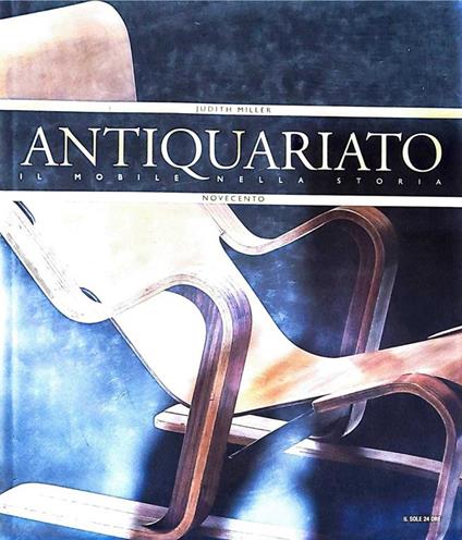 Antiquariato - il mobile nella storia volume 3 - Judith Miller - copertina