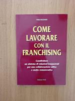 Come lavorare con il franchising