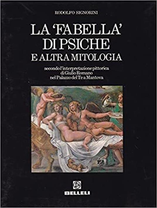 La "Fabella" di Psiche e altra mitologia - Rodolfo Signorini - copertina