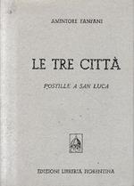 Le tre città. Postille a San Luca