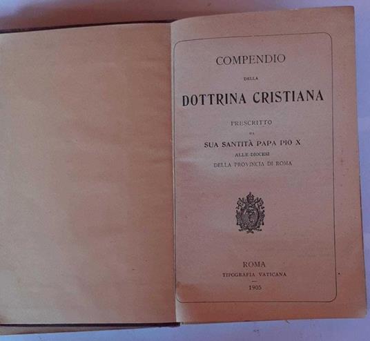 Compendio della dottrina cristiana ad uso della diocesi di Torino - Libro  Usato - Tipografia e libreria canfari - | IBS