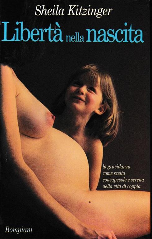 Libertà nella nascita - Sheila Kitzinger - copertina
