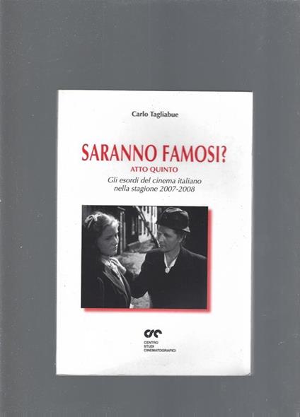 Saranno famosi? Atto quinto - Carlo Tagliabue - copertina