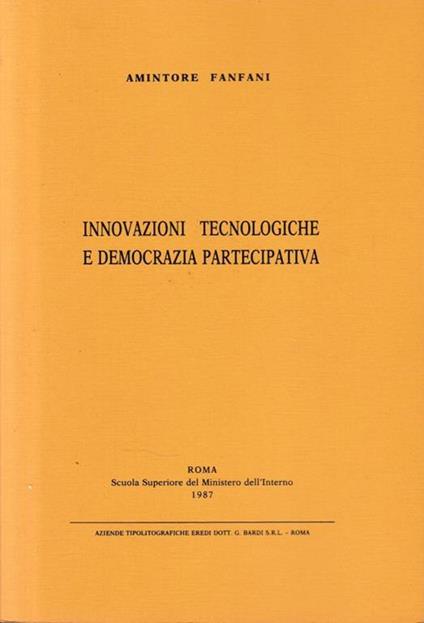 Innovazioni tecnologiche e democrazia partecipativa - Amintore Fanfani - copertina