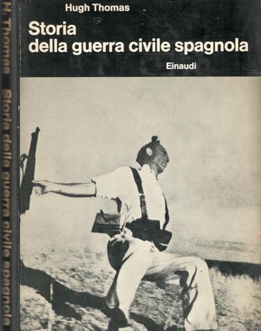 Storia della guerra civile spagnola - Hugh Thomas - copertina