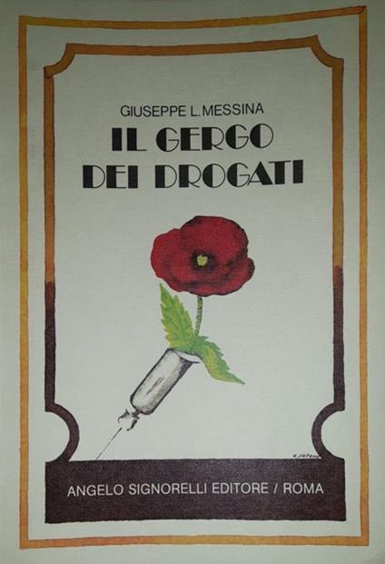 Il gergo dei drogati - Giuseppe L. Messina - copertina