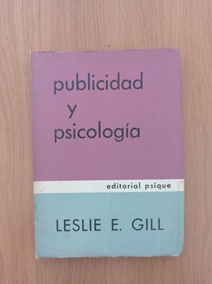 Publicidad y psicologia - Leslie E. Gill - copertina