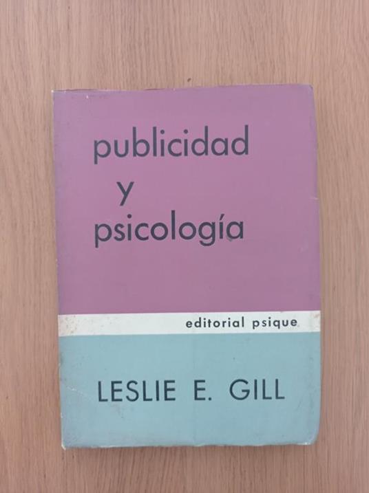 Publicidad y psicologia - Leslie E. Gill - copertina