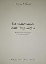 La matematica come linguaggio rapporti fra linguaggio e concetto numerico