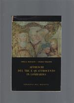 Affreschi del tre e quattrocento in Lombardia