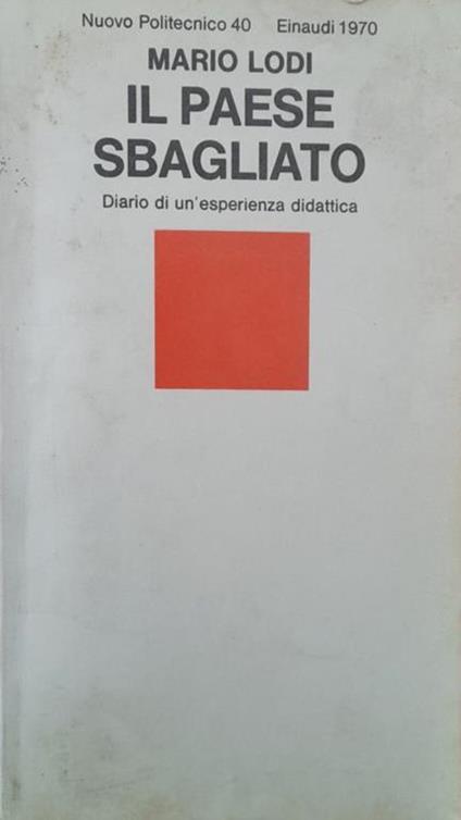 Il paese sbagliato. Diario di un'esperienza didattica - Mario Lodi - copertina