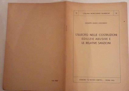 L' Illecito nelle costruzioni edilizie abusive e le relative sanzioni - Giuseppe Guido Loschiavo - copertina