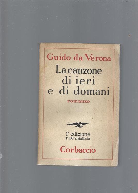 La canzone di ieri e di domani - Guido Da Verona - copertina