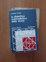 La dialettica materialistica della storia