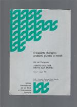 Il trapianto d'organo: problemi giuridici e morali