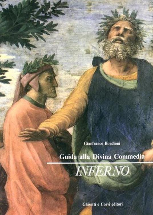 Guida alla Divina Commedia. Inferno - Gianfranco Bondioni - copertina