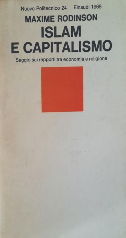 Islam e capitalismo. Saggio sui rapporti tra economia e religione - Maxime Rodinson - copertina