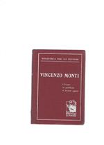 Vincenzo Monti, l'uomo, lo scrittore e le sue opere