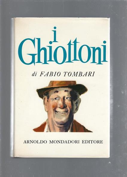 I ghiottoni - Fabio Tombari - copertina