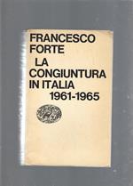 La congiuntura in Italia 1961-1965