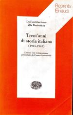 Tren'anni di storia italiana (1915-1945)