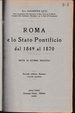 Roma E Lo Stato Pontificio Dal 1849 Al 1870, Due Volumi