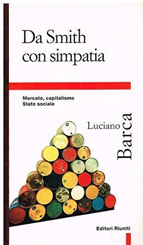 Da Smith con simpatia. Mercato, capitalismo, Stato sociale - Luciano Barca - copertina