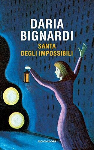 Santa degli impossibili - Daria Bignardi - copertina