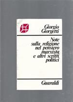 Note sulla religione nel pensiero marxista e altri scritti politici