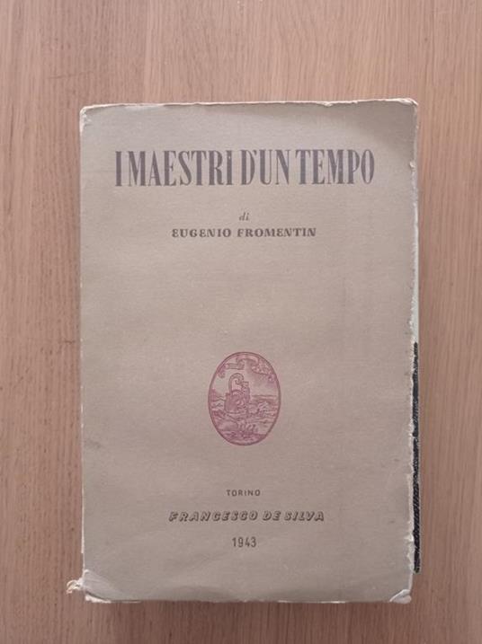 I maestri d'un tempo - Eugéne Fromentin - copertina