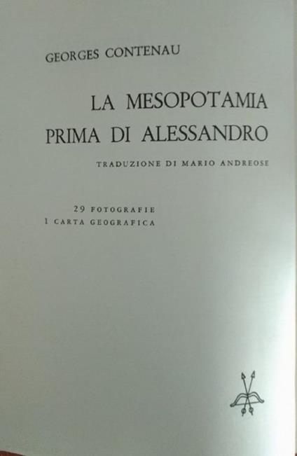La Mesopotamia prima di Alessandro - Georges Contenau - copertina