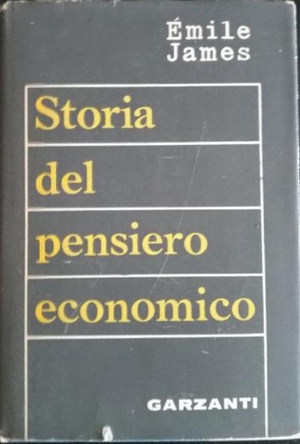 Storia del pensiero economico - Emile James - copertina