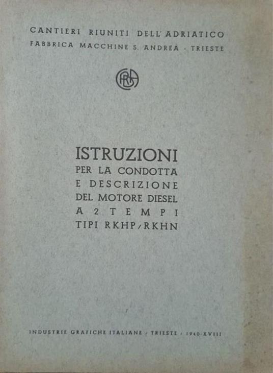 Istruzioni per la condotta e descrizione del motore diesel a 2 tempi tipi RKHP/RKHN - copertina