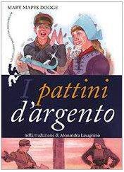 I pattini d'argento - Mary Mapes Dodge - copertina