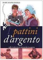 I pattini d'argento