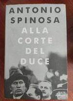 Alla corte del duce