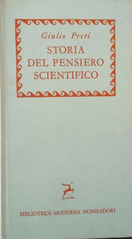 Storia del pensiero scientifico - Giulio Preti - copertina