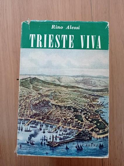 Trieste viva - Rino Alessi - copertina