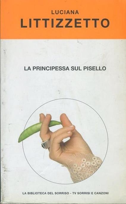 La principessa sul pisello - Luciana Littizzetto - copertina