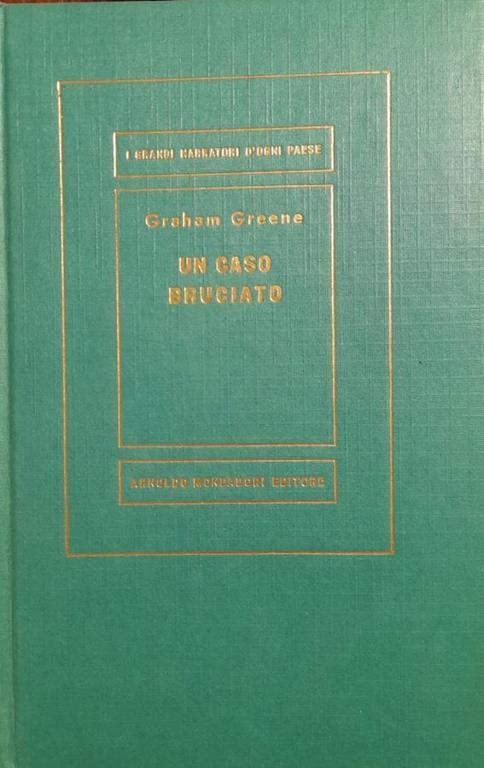 Un caso bruciato - Graham Greene - copertina