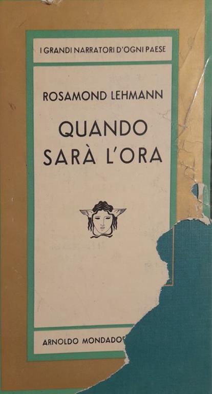 Quando sarà l'ora - Rosamond Lehmann - copertina