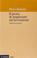 Il genio di migliorare un'invenzione. Transizioni letterarie