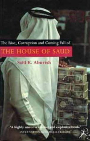 The Rise, Corruption and Coming Fall of the House of Saud - copertina